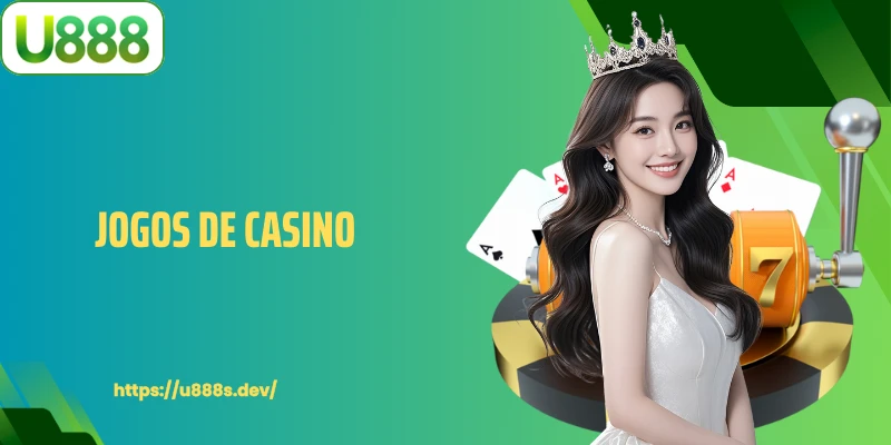 Jogos de Casino - Uma opção atraente de entretenimento a longo prazo